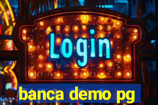 banca demo pg